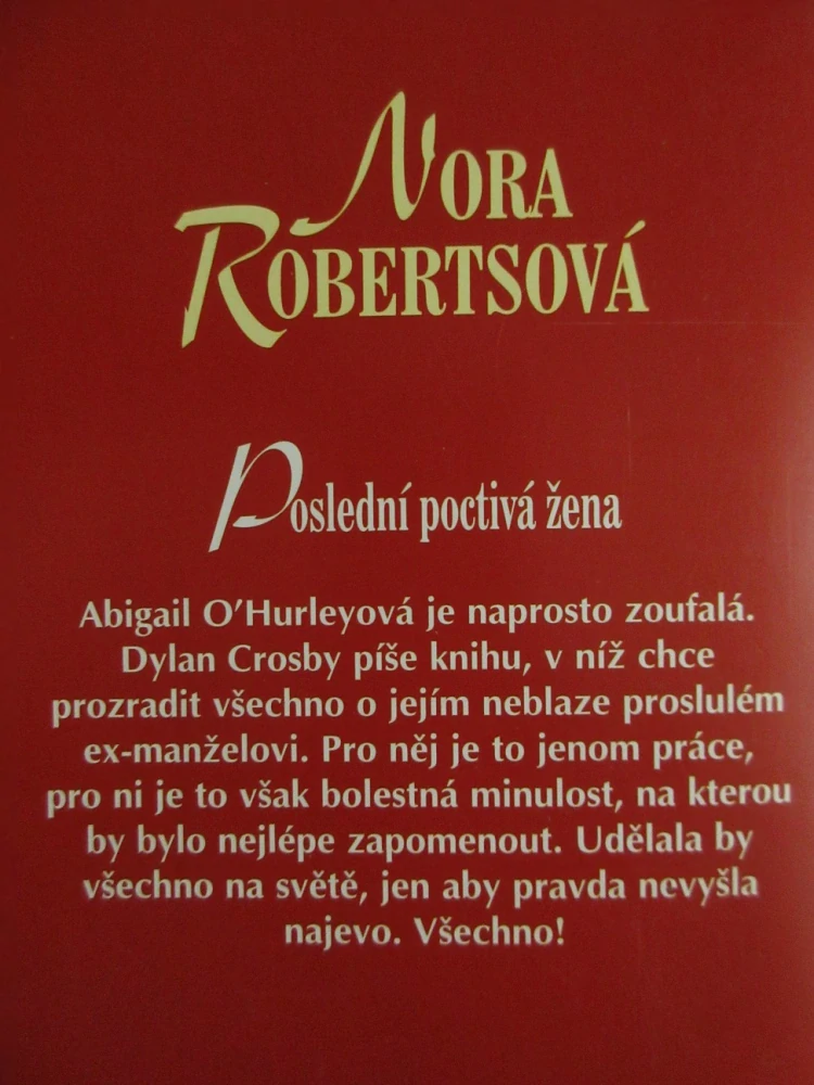POSLEDNÍ POCTIVÁ ŽENA, NORA ROBERTSOVÁ, **an