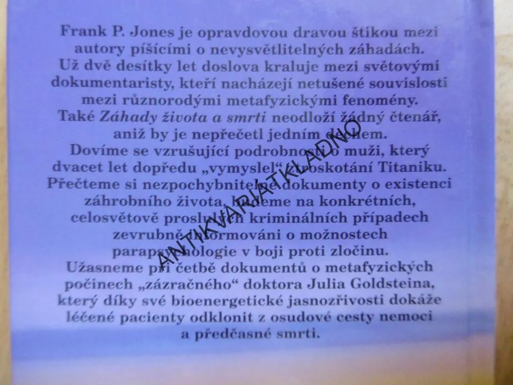 ZÁHADY ŽIVOTA A SMRTI, FRANK P.JONES