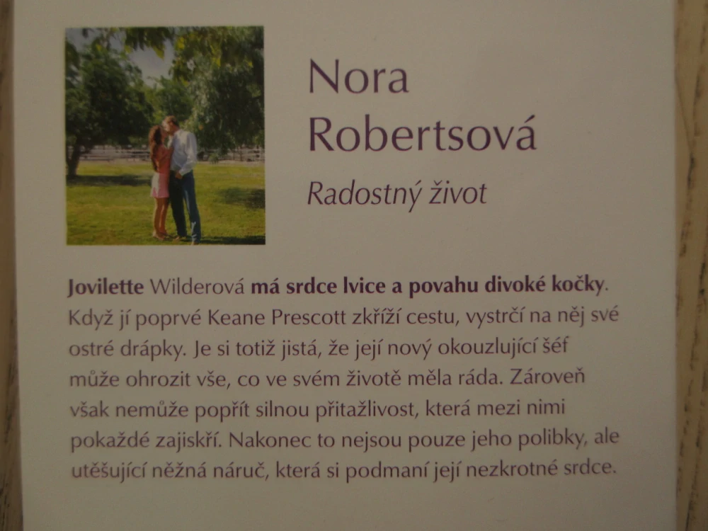 RADOSTNÝ ŽIVOT, NORA ROBERTSOVÁ, **an