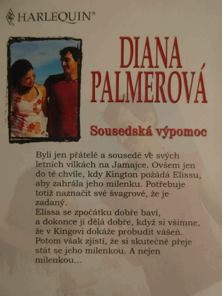 SOUSEDSKÁ VÝPOMOC, DIANA PALMEROVÁ, **an