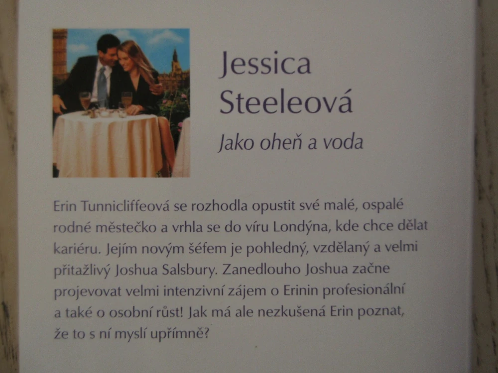 JAKO OHEŇ A VODA, JESSICA STEELEOVÁ, **an