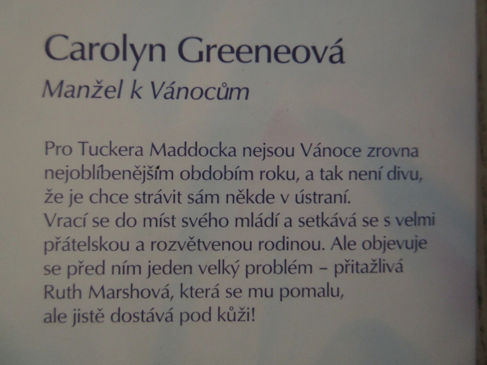 MANŽEL K VÁNOCŮM, CAROLYN GREENEOVÁ, **an