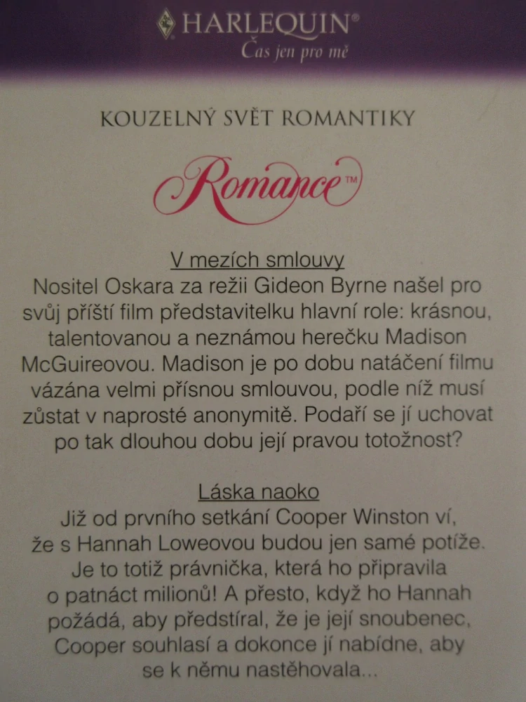 V MEZÍCH SMLOUVY, CAROLE MORTIMEROVÁ, LÁSKA NAOKO, LEIGH MICHAELSOVÁ, **an