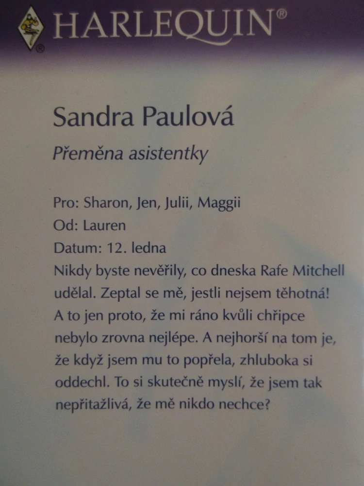 PŘEMĚNA ASISTENTKY, SANDRA PAULOVÁ, **an