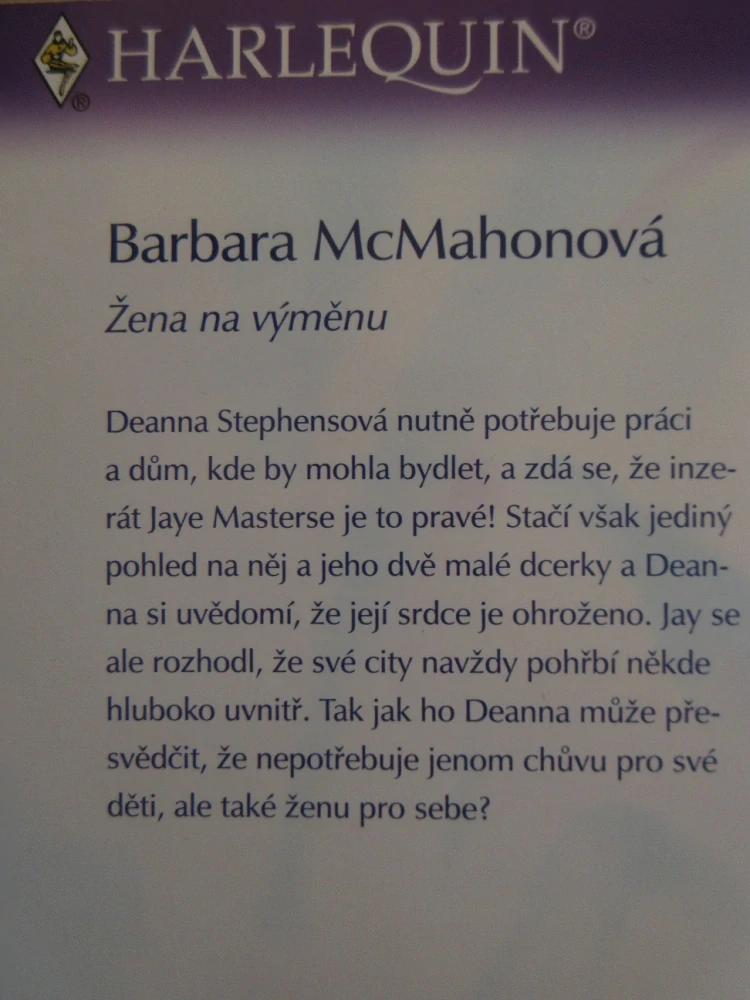 ŽENA NA VÝMĚNU, BARBARA MCMAHONOVÁ, **an