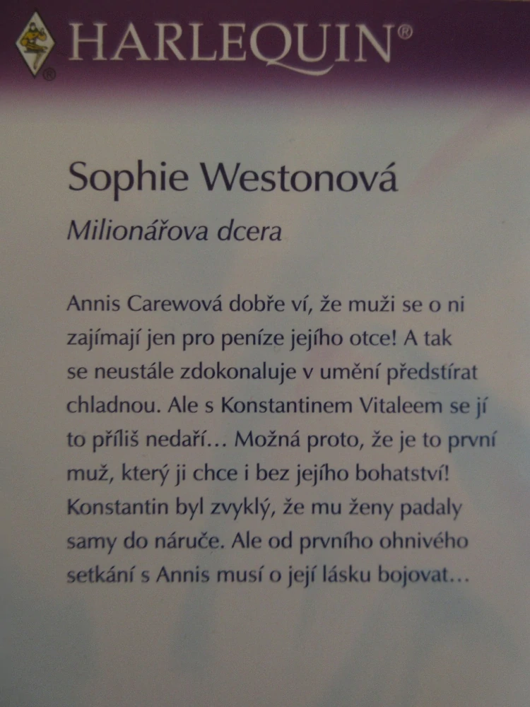 MILIONÁŘOVA DCERA, SOPHIE WESTONOVÁ, **an