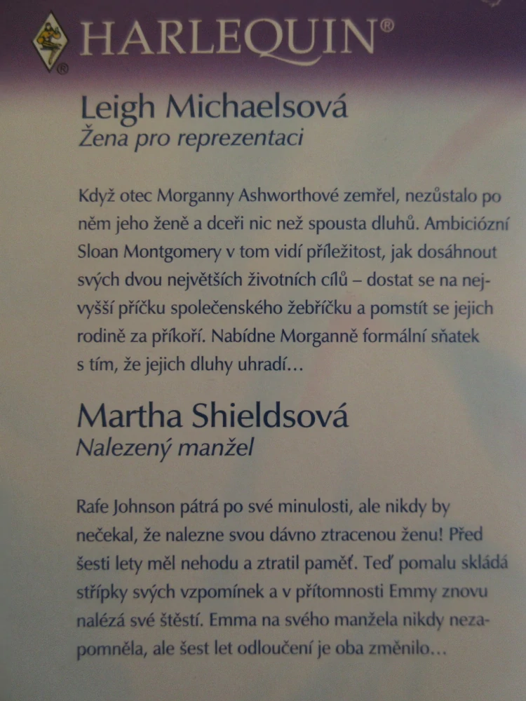ŽENA PRO REPREZENTACI, LEIGH MICHAELSOVÁ, NALEZENÝ MANŽEL, MARTHA SHIELDSOVÁ, **an