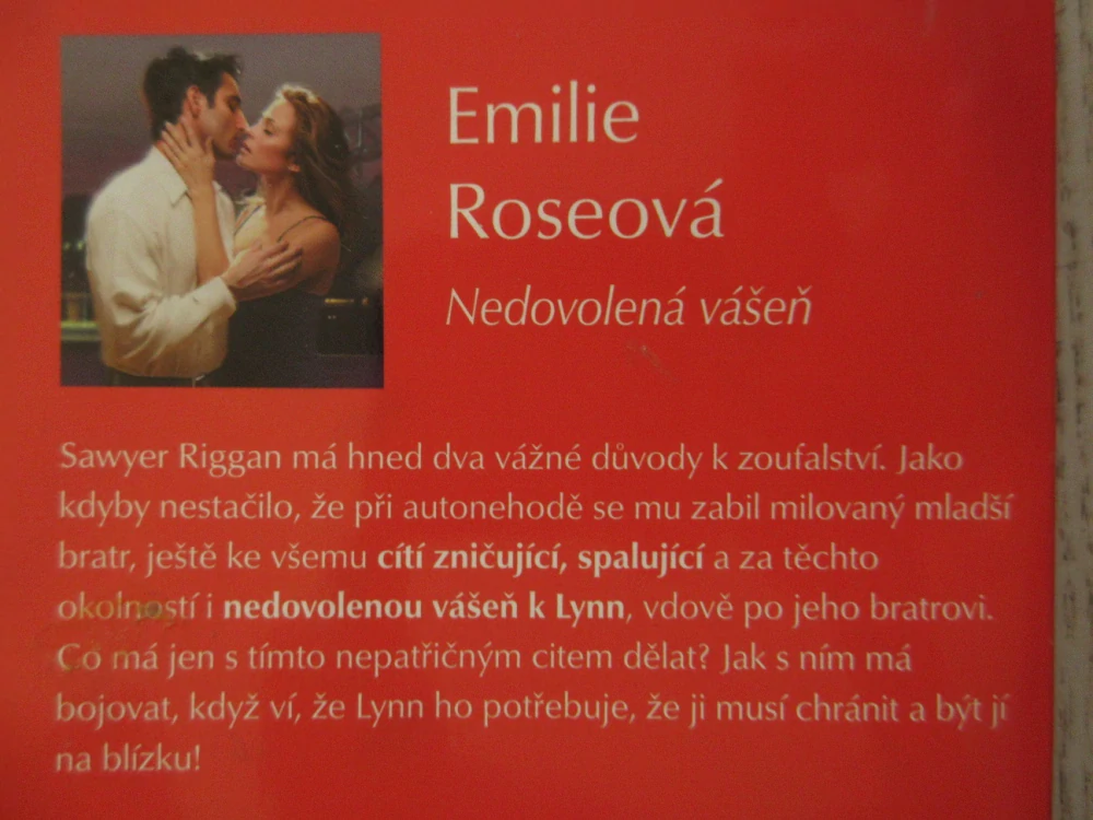 NEDOVOLENÁ VÁŠEŇ, EMILIE ROSEOVÁ, **an