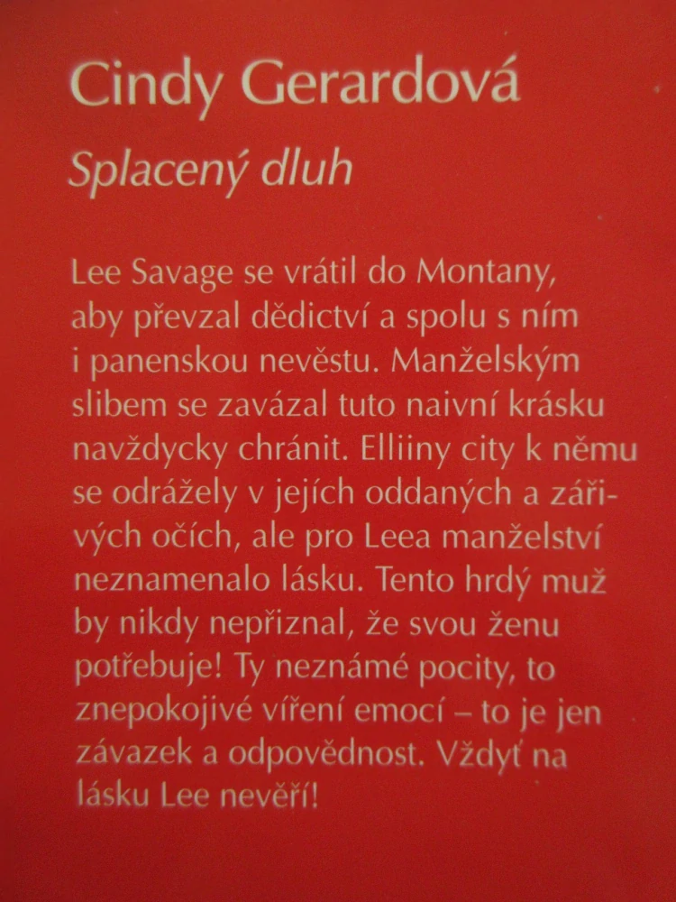 SPLACENÝ DLUH, CINDY GERARDOVÁ, **an