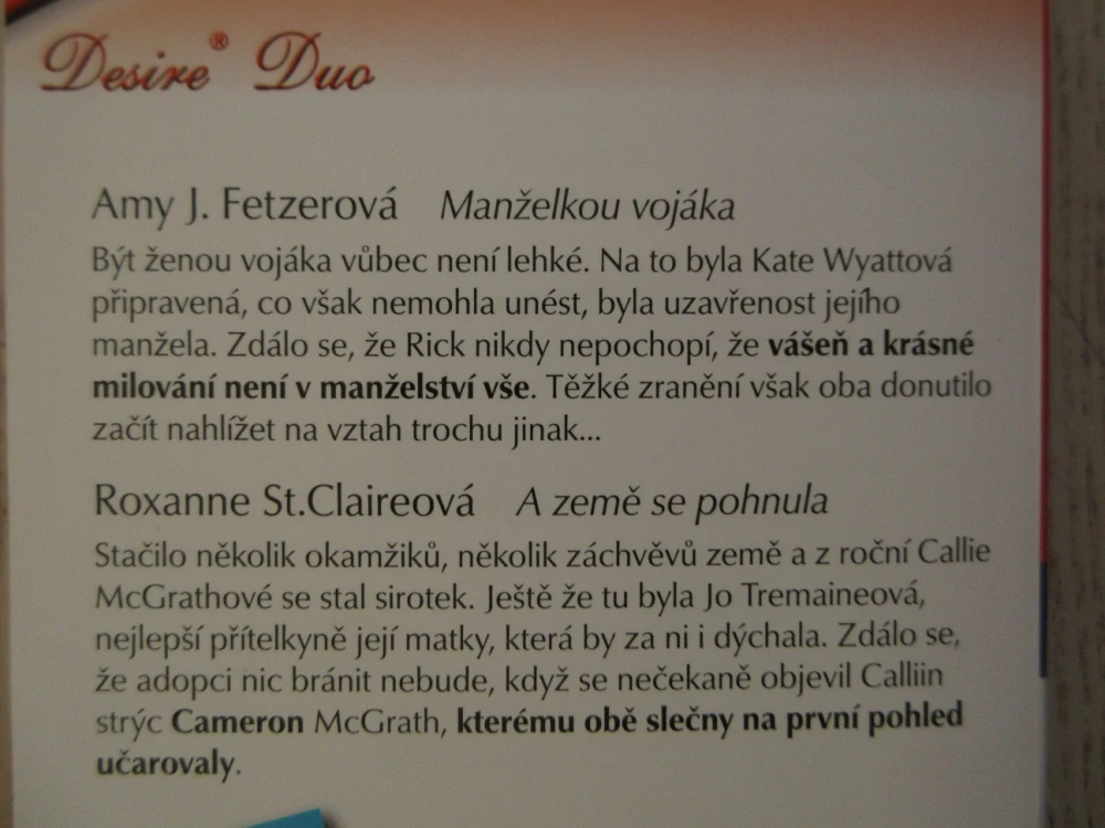 MANŽELKOU VOJÁKA, AMY J. FETZEROVÁ, A ZEMĚ SE POHNULA, ROXANNE ST. CLAIREOVÁ, **an