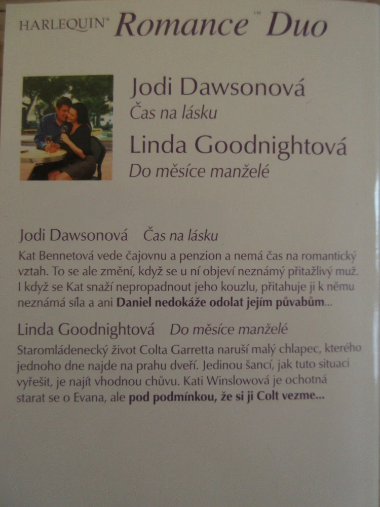ČAS NA LÁSKU, JODI DAWSONOVÁ, DO MĚSÍCE MANŽELÉ, LINDA GOODNIGHTOVÁ, **an