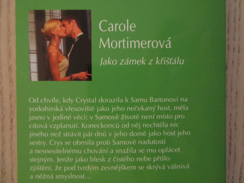 JAKO ZÁMEK Z KŘIŠŤÁLU, CAROLE MORTIMEROVÁ, **an