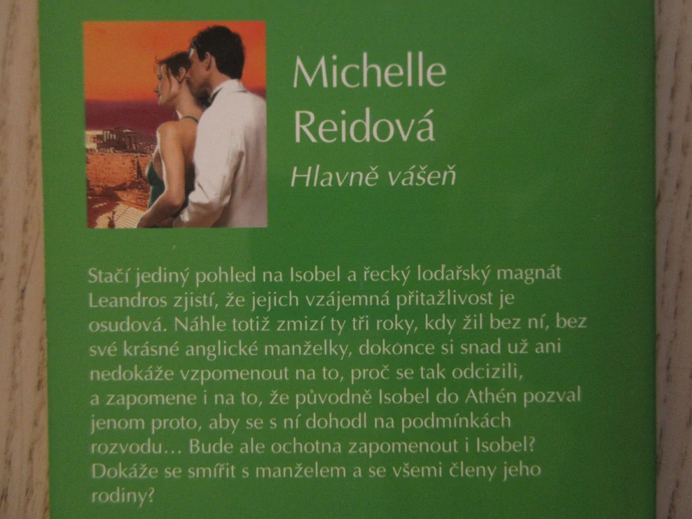 HLAVNĚ VÁŠEŇ, MICHELLE REIDOVÁ, **an
