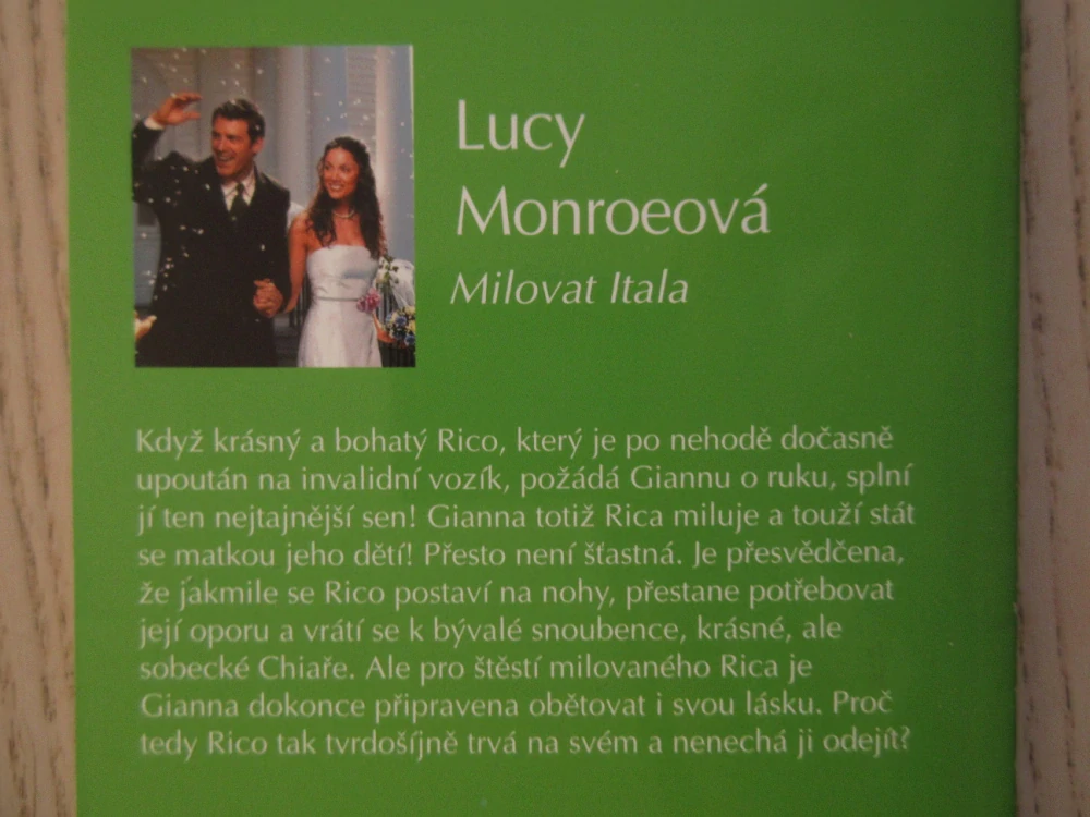 MILOVAT ITALA, LUCY MONROEOVÁ, **an