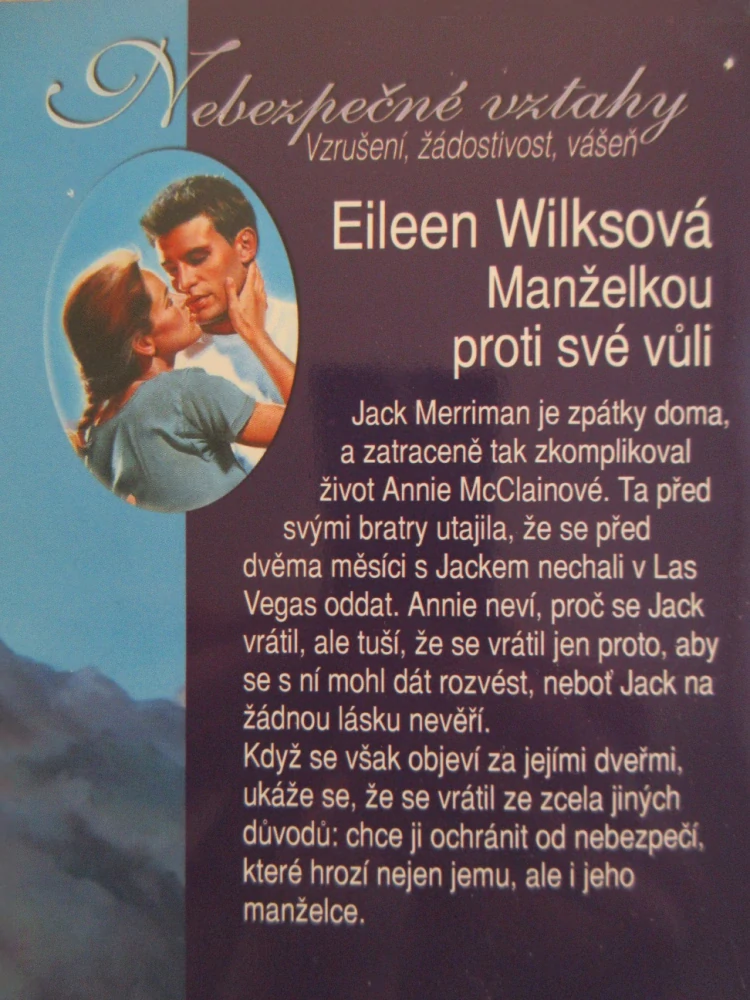 MANŽELKOU PROTI SVÉ VŮLI, EILEEN WILKSOVÁ, **an