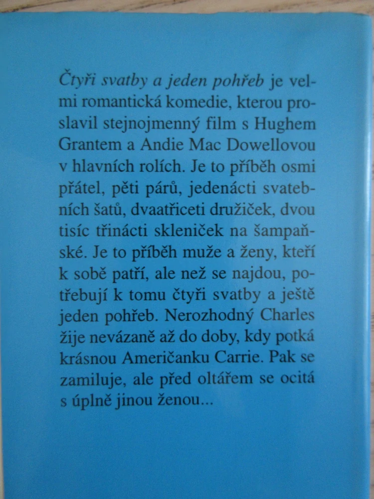 ČTYŘI SVATBY A JEDEN POHŘEB, PHILIP O'CONNOR, HUGH GRANT, AUDIE MCDOWELL, **an