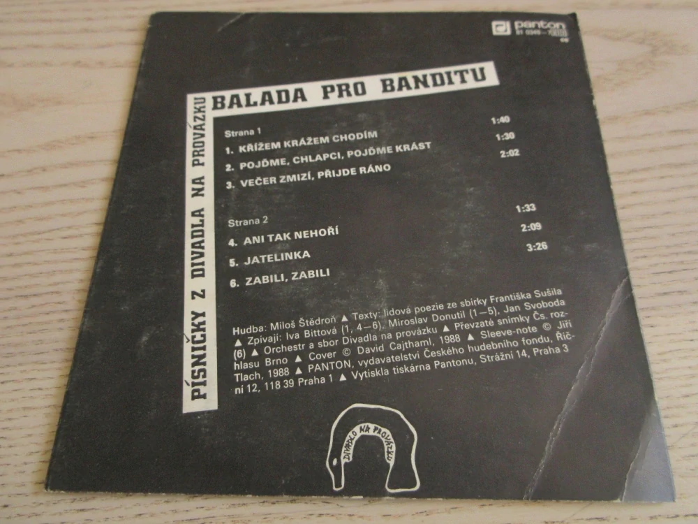 BALADA PRO BANDITU, PÍSNIČKY Z DIVADLA NA PROVÁZKU, IVA BITTOVÁ, MIROSLAV DONUTIL, JAN SVOBODA, MALÁ DESKA