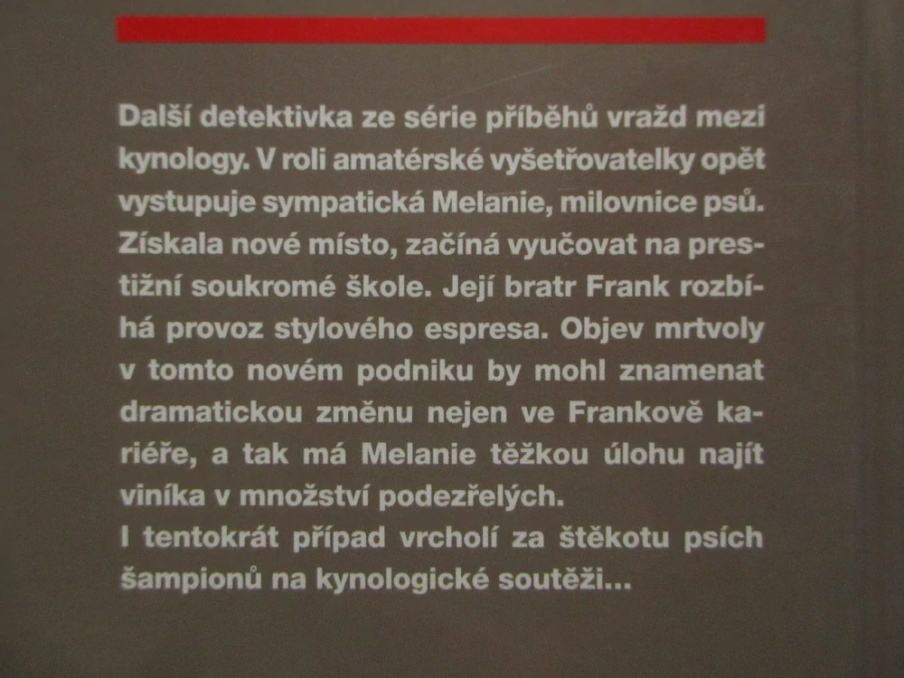 PES HLÍDÁ VRAHA, ZÁHADY MELANIE TRAVISOVÉ, LAURIEN BERENSON, **an