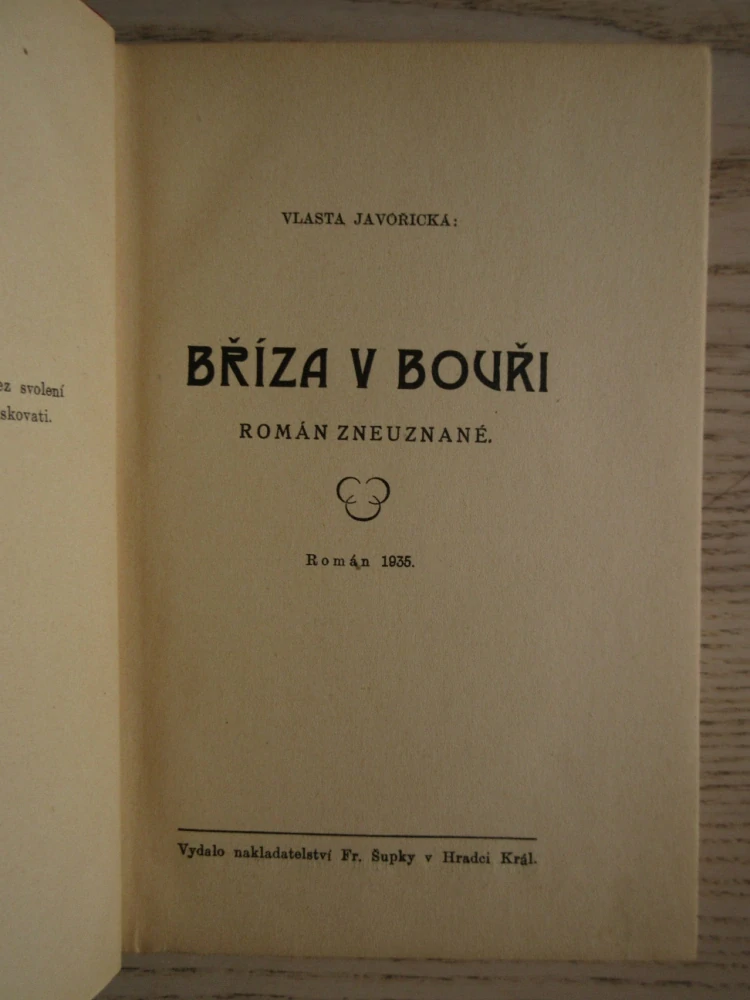 BŘÍZA V BOUŘI, VLASTA JAVOŘICKÁ, **an