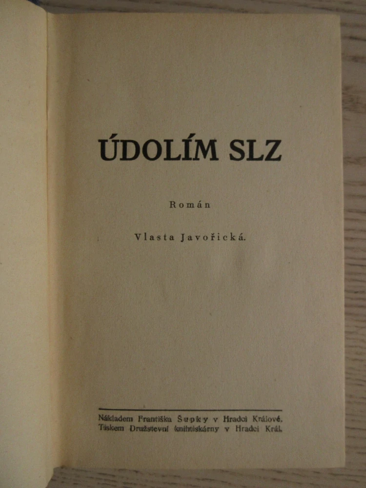 ÚDOLÍM SLZ, 1-2, VLASTA JAVOŘICKÁ, **an