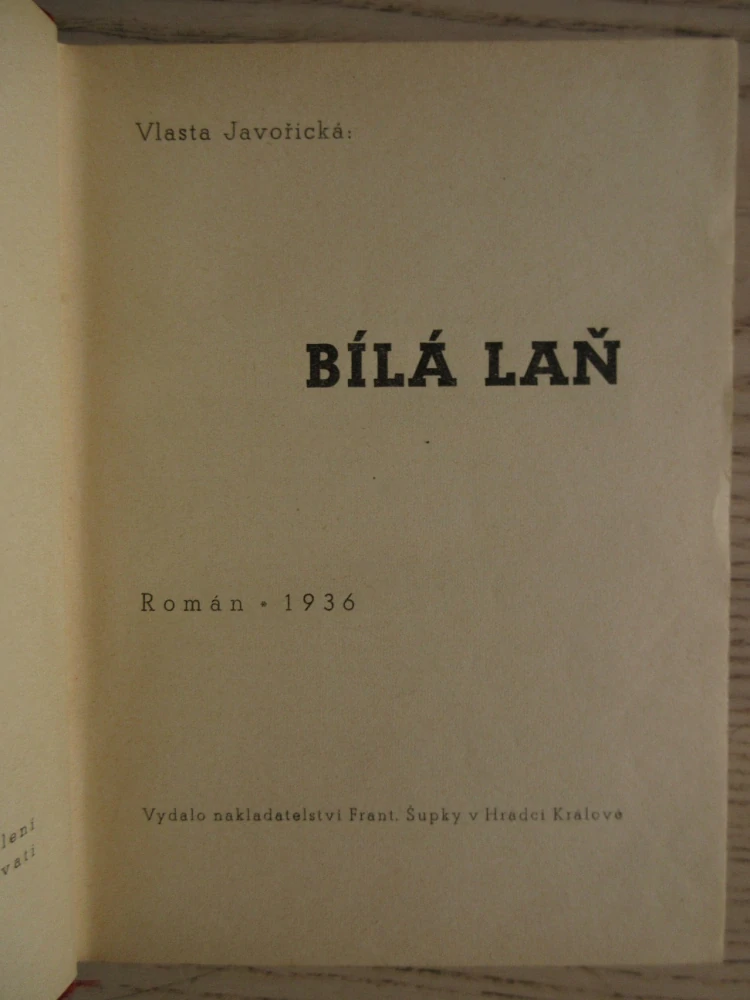BÍLÁ LAŇ, VLASTA JAVOŘICKÁ, **an