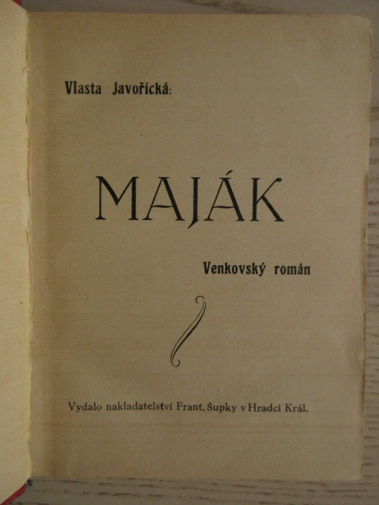 MAJÁK, VLASTA JAVOŘICKÁ, **an