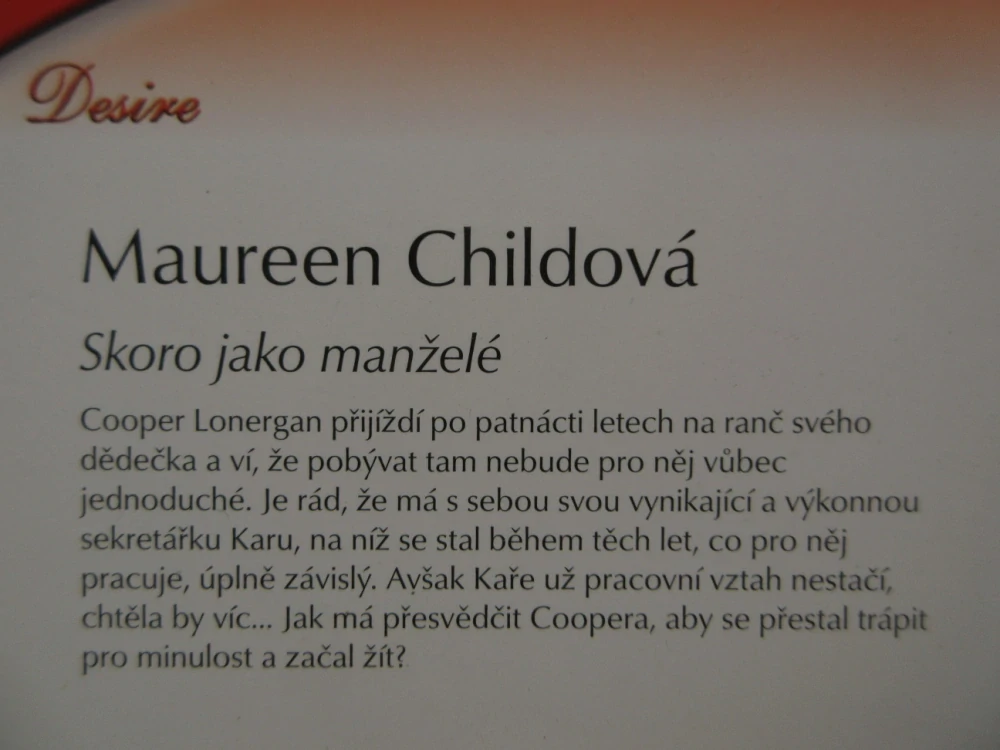 SKORO JAKO MANŽELÉ, MAUREEN CHILDOVÁ, **an