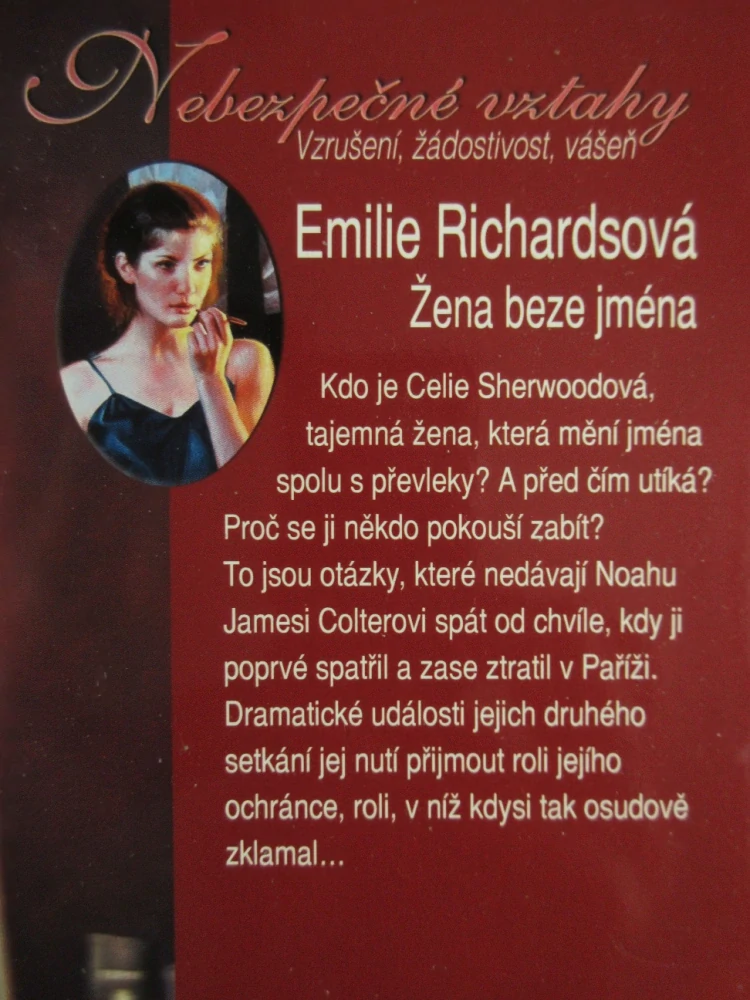 ŽENA BEZE JMÉNA, EMILIE RICHARDSOVÁ, **an