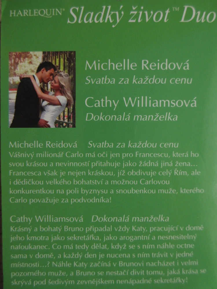 SVATBA ZA KAŽDOU CENU, MICHELLE REIDOVÁ, DOKONALÁ ŽENA, CATHY WILLIAMSOVÁ, **an