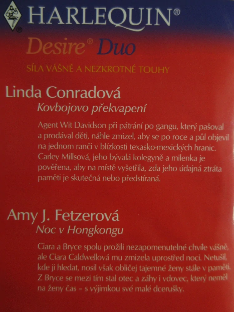 KOVBOJOVO PŘEKVAPENÍ, LINDA CONRADOVÁ, NOC V HONGKONGU, AMY J. FETZEROVÁ, **an