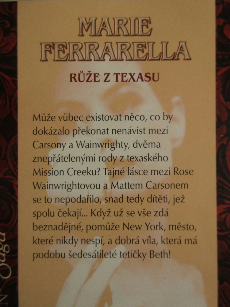 RŮŽE Z TEXASU, MARIE FERRARELLA, **an