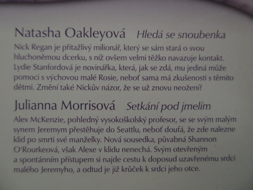 HLEDÁ SE SNOUBENKA, NATASHA OAKLEYOVÁ, SETKÁNÍ POD JMELÍM, JULIANNA MORRISOVÁ, **an