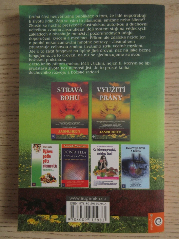BOŽSKÁ VÝŽIVA, JASMUHEEN, **an
