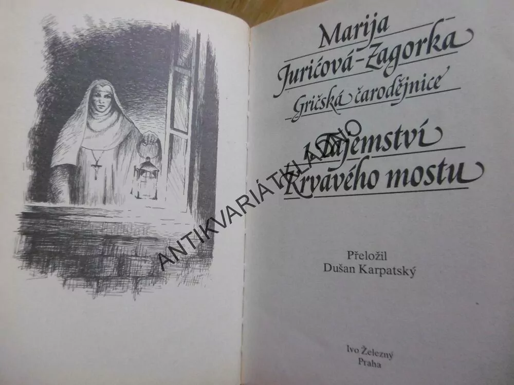 GRIČSKÁ ČARODĚJNICE, 1. TAJEMSTVÍ KRVAVÉHO MOSTU, JURIČOVÁ-ZAGORKA, **an