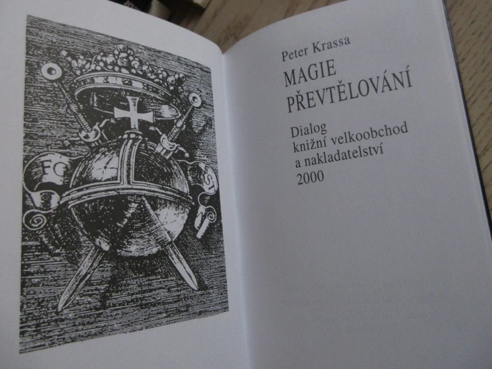 MAGIE PŘEVTĚLOVÁNÍ, PETER KRASSA, **an