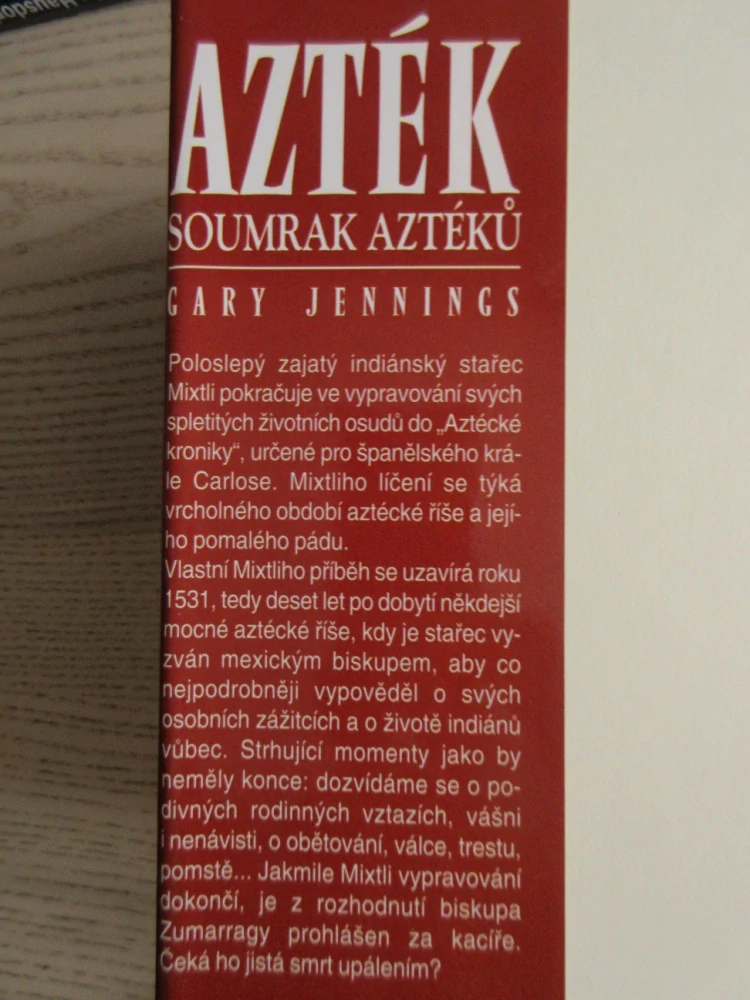 AZTÉK, SOUMRAK AZTÉKŮ, GARY JENNINGS, **an