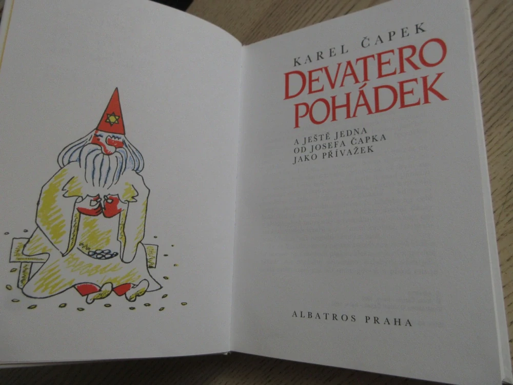 DEVATERO POHÁDEK A JEŠTĚ JEDNA JAKO PŘÍVAŽEK OD JOSEFA ČAPKA, KAREL ČAPEK, **an