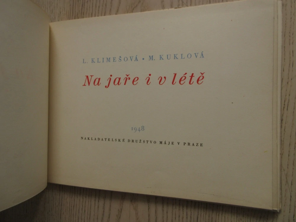 NA JAŘE I V LÉTĚ, L. KLIMEŠOVÁ, M. KUKLOVÁ, **an