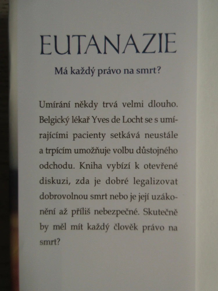 EUTANAZIE: MÁ KAŽDÝ PRÁVO NA SMRT?, YVES DE LOCHT, **an