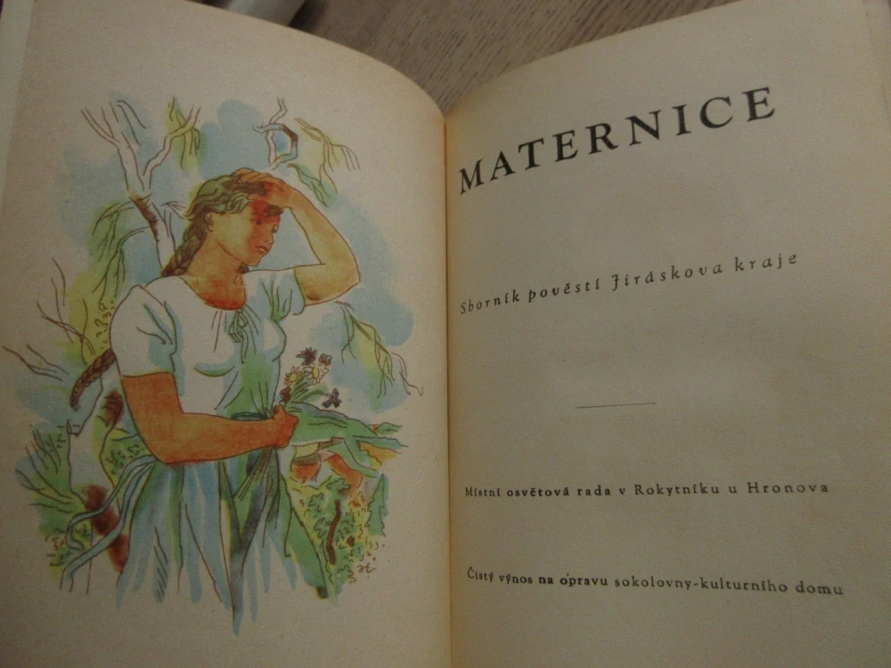 MATERNICE, SBORNÍK POVĚSTÍ JIRÁSKOVA KRAJE, PETR RAICHL, **an