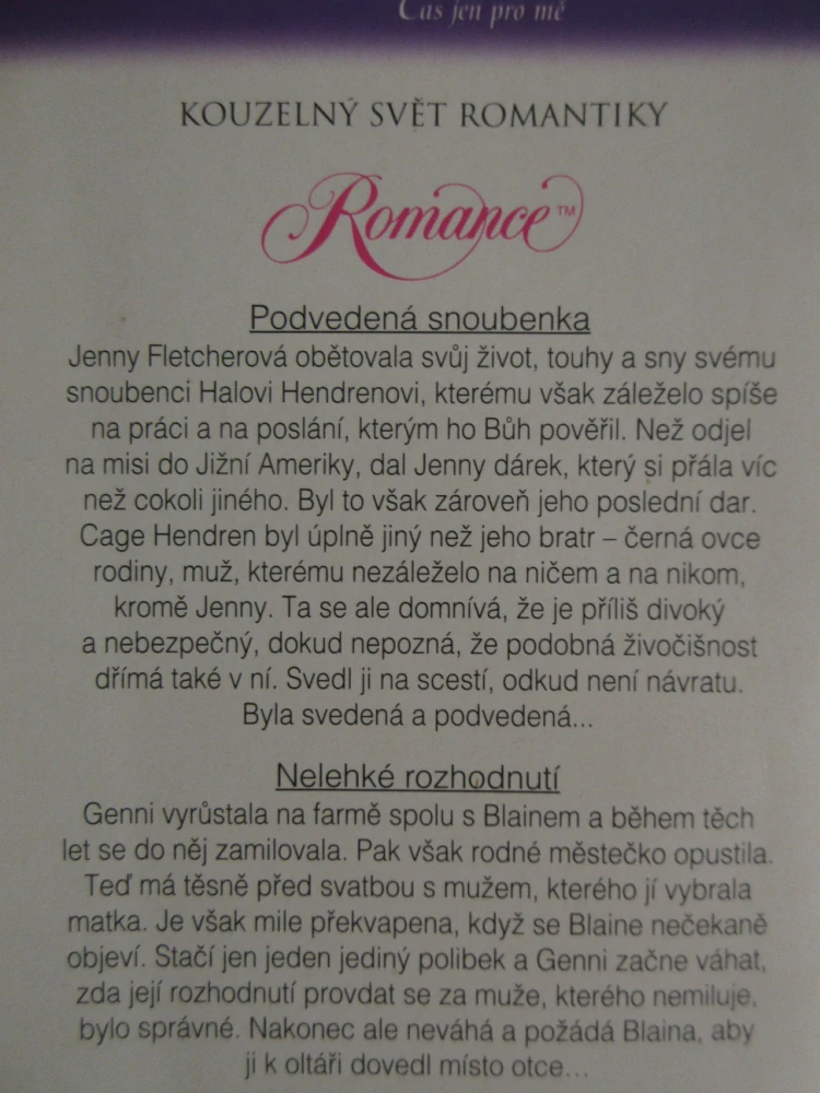 PODVEDENÁ SNOUBENKA, SANDRA BROWNOVÁ, NELEHKÉ ROZHODNUTÍ, MARGARET WAYOVÁ, **an