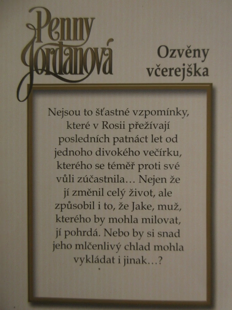 OZVĚNY VČEREJŠKA, PENNY JORDANOVÁ, **an