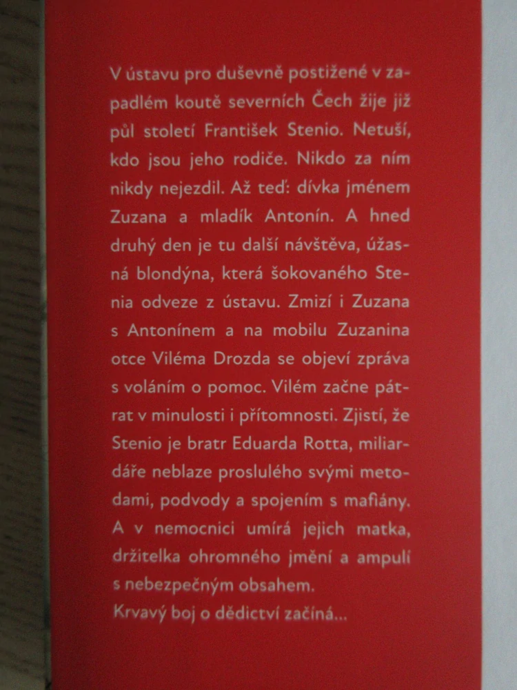 TAJEMSTVÍ RODU ROTTOVÝCH, DAVID GLOCKNER, **an