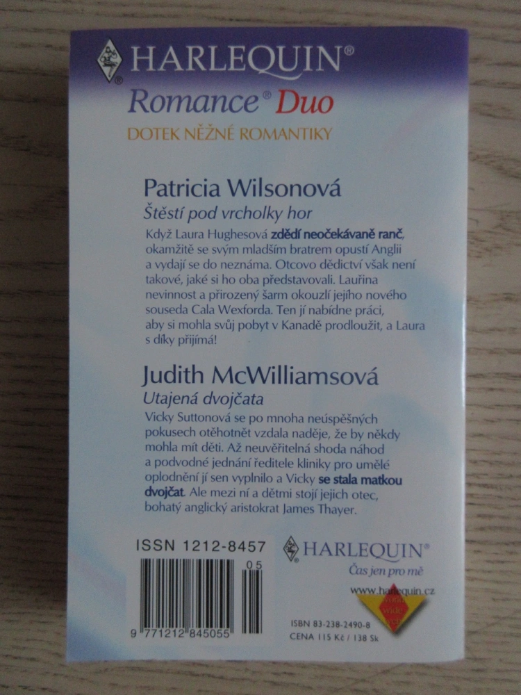 ŠTĚSTÍ POD VRCHOLKY HOR, PATRICIA WILSONOVÁ, UTAJENÁ DVOJČATA, JUDITH MCWILLIAMSOVÁ, **an