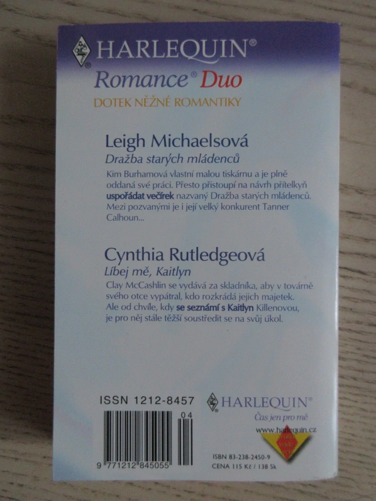 DRAŽBA STARÝCH MLÁDENCŮ, LEIGH MICHAELSOVÁ, LÍBEJ MĚ, KAITLYN, CYNTHIA RUTHLEDGEOVÁ, **an