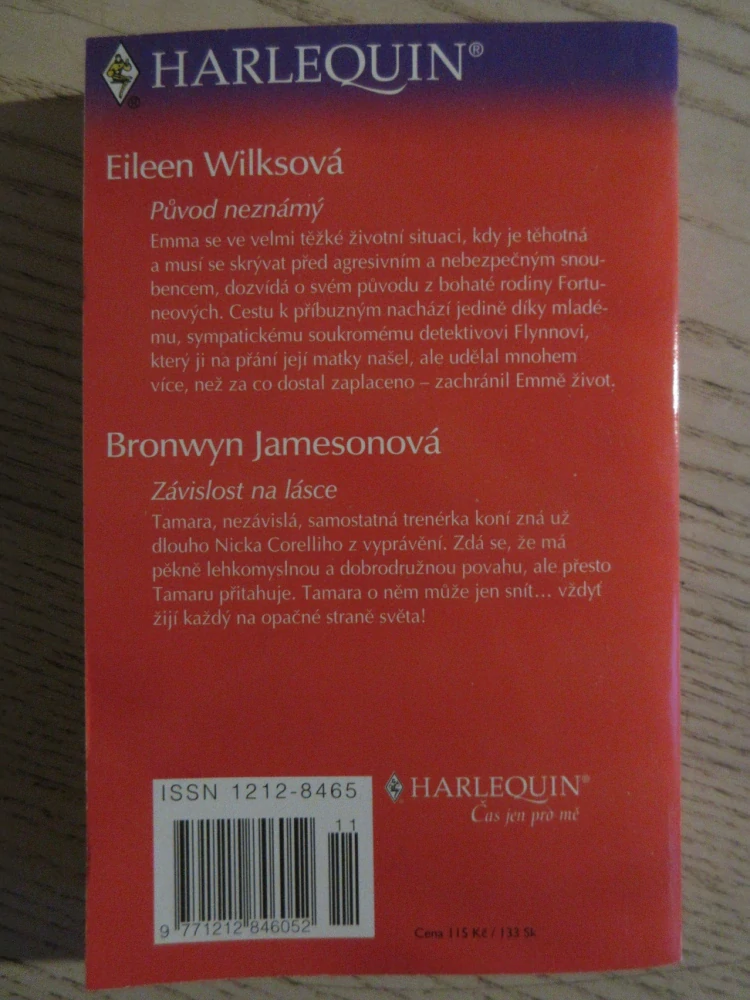 PŮVOD NEZNÁMÝ, EILEEN WILKSOVÁ, ZÁVISLOST NA LÁSCE, BROWNYN JAMESONOVÁ, **an