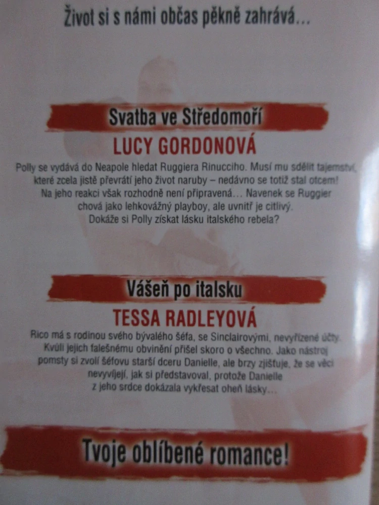 SVATBA VE STŘEDOMOŘÍ, LUCY GORDONOVÁ, VÁŠEŇ PO ITALSKU, TESSA RADLEYOVÁ, **an