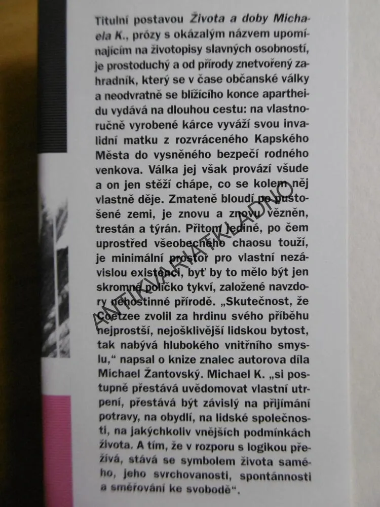 ŽIVOT A DOBA MICHAELA K., J.M. COETZEE, **an