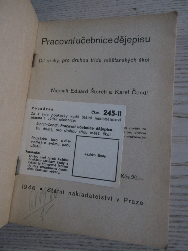 PRACOVNÍ UČEBNICE DĚJEPISU, DÍL 2., EDUARD ŠTORCH, KAREL ČONDL, **an