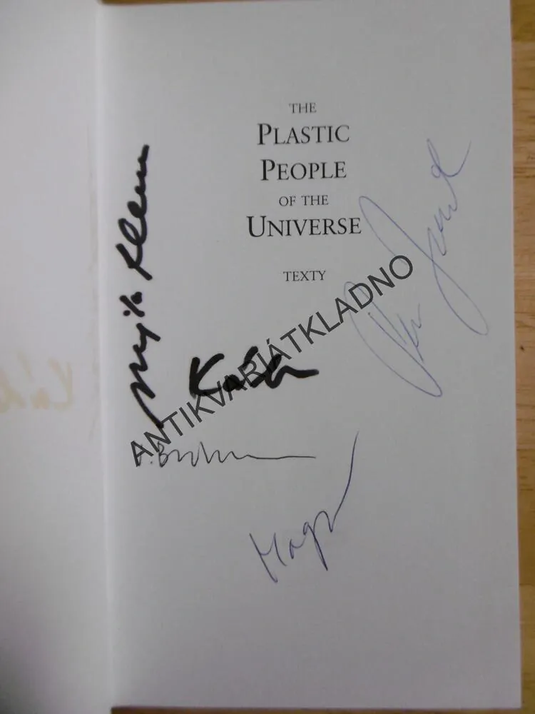 THE PLASTIC PEOPLE OF THE UNIVERSE, TEXTY, AUTOGRAMY!!!